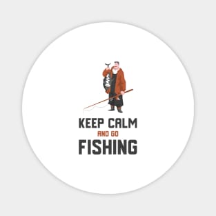 Keep Calm And Go Fishing Magnet